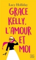 Couverture Grace Kelly, l'amour et moi Editions HarperCollins (Poche) 2017