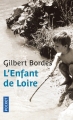 Couverture L'Enfant de Loire Editions Pocket 2017