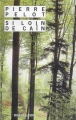 Couverture Si loin de Caïn Editions Rivages (Noir) 2002
