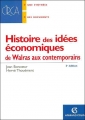 Couverture Histoire des idées économiques : De Walras aux contemporains Editions Armand Colin (Cursus) 2007