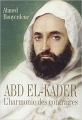 Couverture Abd el-Kader : L'harmonie des contraires Editions Seuil (H.C. Essais) 2008