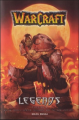 Couverture Warcraft : Legends, tome 1 Editions Soleil 2008