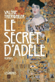 Couverture Le secret d'Adèle Editions Les Arènes 2017