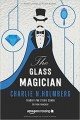 Couverture The paper magician, tome 2 : The glass magician Editions Amazon Crossing 2017