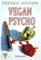 Couverture Vegan psycho Editions Autoédité 2017