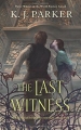 Couverture The Last Witness Editions Tor Books 2015