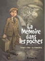 Couverture La mémoire dans les poches, tome 3 Editions Futuropolis 2017