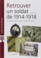 Couverture Retrouver un soldat de 1914-1918 Editions Archives et Culture 2013