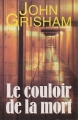 Couverture Le couloir de la mort / L'héritage de la haine Editions France Loisirs 1996