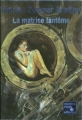 Couverture La Romance de Ténébreuse, L'Âge de Régis Hastur, tome 7 : La matrice fantôme Editions Pocket (Rendez-vous ailleurs) 1998