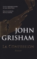 Couverture La Confession Editions France Loisirs 2012