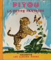 Couverture Pitou : La petite panthère Editions Hachette (Les albums roses) 1968