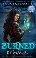 Couverture Burned by Magic Editions Autoédité 2015