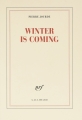 Couverture Winter is coming Editions Gallimard  (Blanche) 2017