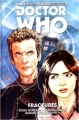 Couverture Doctor Who : Le douzième docteur, tome 2 : Fractures Editions Akileos 2016