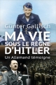 Couverture Ma vie sous le règne d'Hitler : Un allemand témoigne Editions France Loisirs 2017