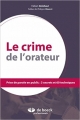 Couverture Le crime de l'orateur Editions Larcier 2016