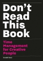 Couverture Don't read this book: time management for creative people Editions Bis publishers 2016