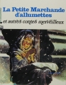 Couverture La Petite Fille et les allumettes et autres contes Editions Le Livre de Paris 1980