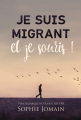 Couverture Je suis migrant et je souris ! Editions Autoédité 2017