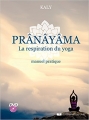 Couverture Prânâyâma, : La respiration du yoga Editions Le Courrier du Livre 2016