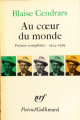 Couverture Au coeur du monde Editions Gallimard  (Poésie) 1977