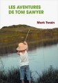 Couverture Les aventures de Tom Sawyer / Tom Sawyer Editions France Loisirs 2017