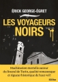 Couverture Les voyageurs noirs Editions du Rocher (Thriller) 2017