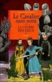 Couverture Le cavalier sans nom, tome 2 : La colère des dieux Editions Milan (Mille ans) 2006