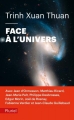 Couverture Face à l'Univers Editions Fayard (Pluriel) 2017
