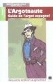 Couverture l'Argotnaute : Guide de l'argot espagnol Editions Presses Universitaires de Rennes (PUR) 1998