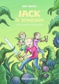 Couverture Jack le téméraire, tome 1 : Dans les griffes du jardin maléfique Editions Rue de Sèvres 2017