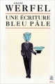 Couverture Une écriture bleue pâle Editions Le Livre de Poche 1993