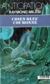Couverture Chien bleu couronné Editions Fleuve (Noir - Anticipation) 1991