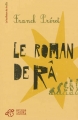 Couverture Le Roman de Râ Editions Thierry Magnier (Le feuilleton des Incos) 2013