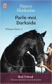 Couverture Whisper horses, tome 2 : Parle moi Darkside Editions J'ai Lu (Pour elle) 2015
