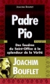 Couverture Padre Pio - Des foudres du Saint-Office à la splendeur de la Vérité Editions Presses de la Renaissance 2008