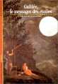 Couverture Galilée, le messager des étoiles Editions Gallimard  (Découvertes) 1986