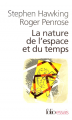 Couverture La nature de l'espace et du temps Editions Folio  (Essais) 2014