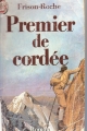 Couverture Trilogie du Mont Blanc, tome 1 : Premier de cordée Editions France Loisirs 1976