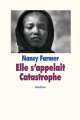 Couverture Elle s'appelait Catastrophe Editions L'École des loisirs (Médium) 2000
