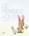 Couverture Le Rendez-vous Editions Seuil (Jeunesse) 2017