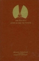 Couverture Juliette au pays des hommes Editions Grands Ecrivains (Académie Goncourt) 1986