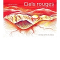 Couverture Ciels rouges Editions Courtes et longues (Albums) 2017