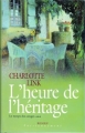 Couverture Le temps des orages, tome 3 : L'heure de l'héritage Editions France Loisirs 2004