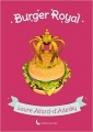 Couverture Burger royal, tome 1 Editions Secrètes 2016