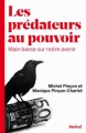 Couverture Les prédateurs au pouvoir : Main basse sur notre avenir Editions Textuel 2017