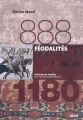 Couverture 888-1180 : Féodalités Editions Belin 2010
