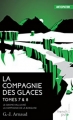 Couverture La compagnie des glaces, double, tomes 7 et 8 : Le gnome halluciné, La compagnie de la banquise Editions French pulp 2017