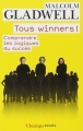 Couverture Tous Winners ! : Comprendre les logiques du succès Editions Flammarion (Champs - Essais) 2014